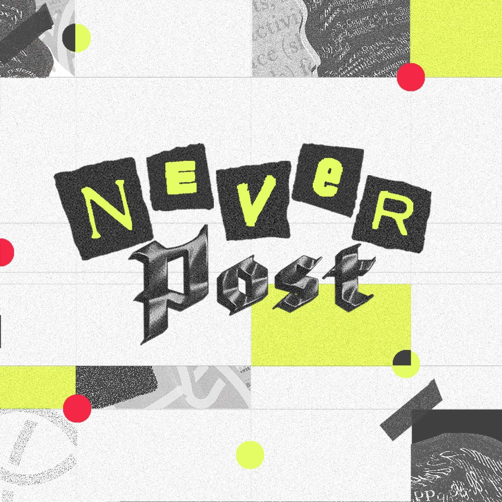 Never Post podcast logo 